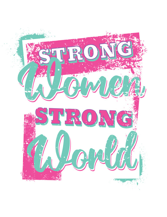 Strong Women Strong World