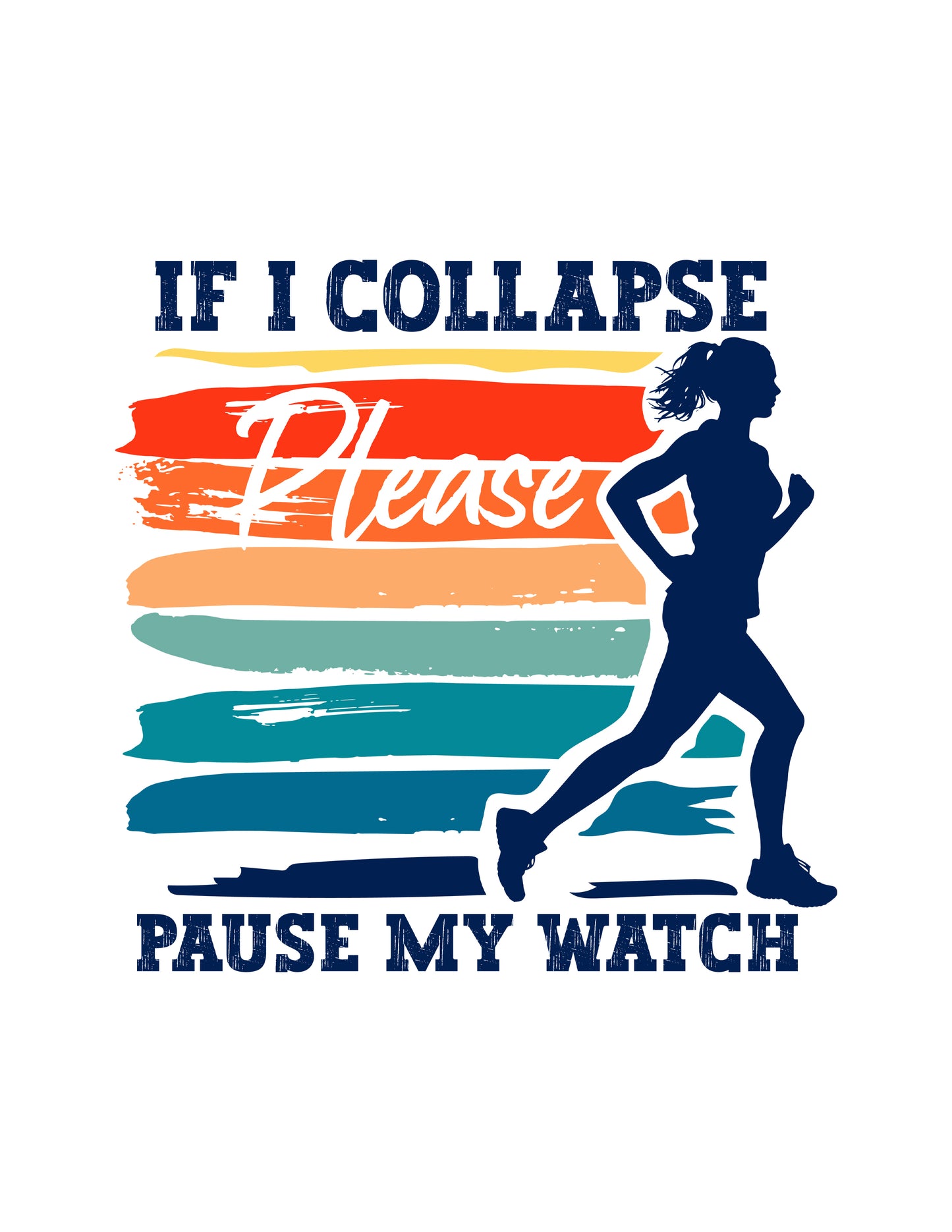 If I Collapse Please Pause My Watch