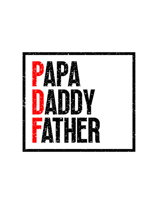 Papa Daddy Father