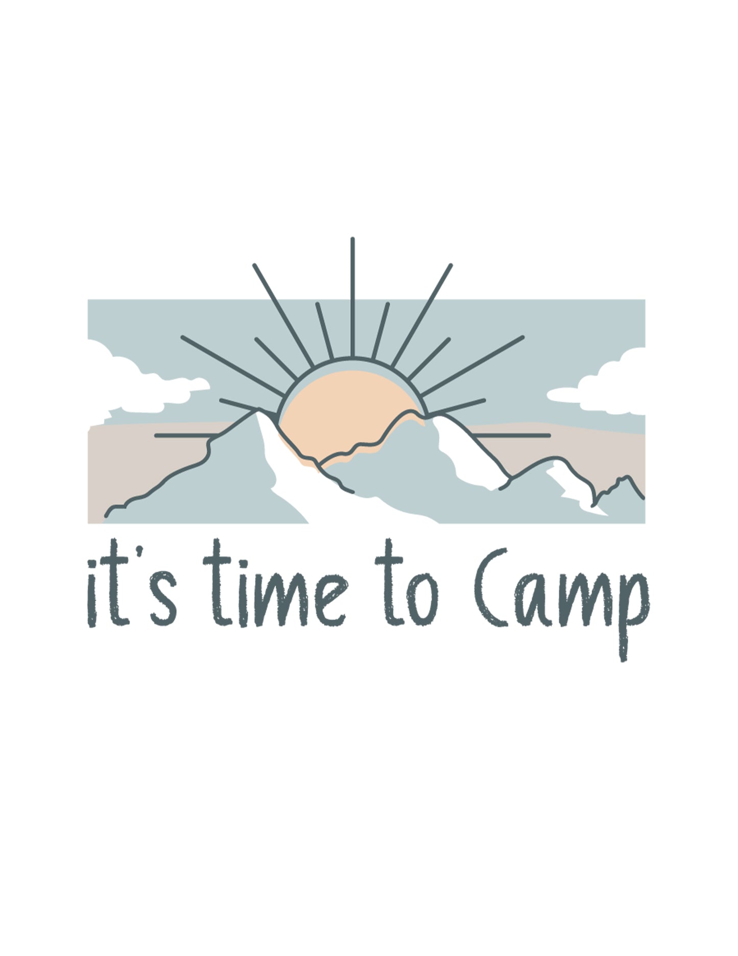 It's Time To Camp