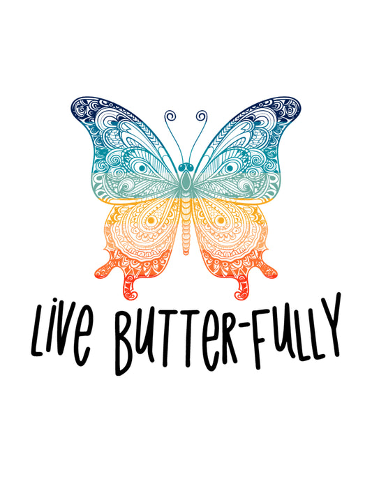 Live Butter-Fully