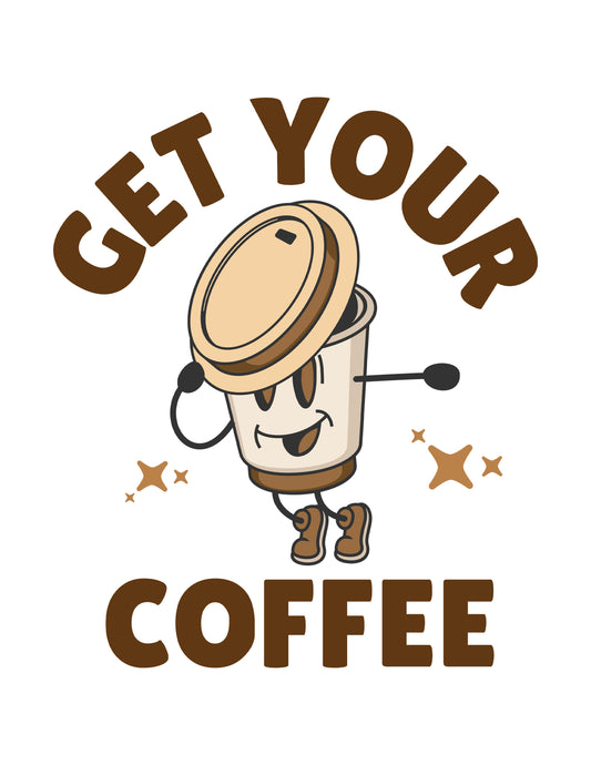 Get Your Coffee