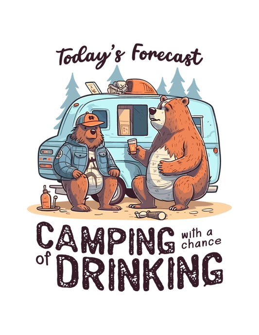 Today's Forecast: Camping with a Chance of Drinking