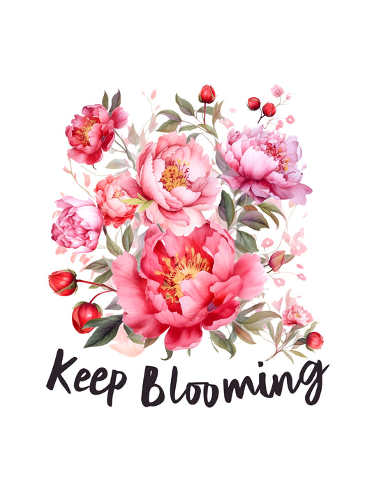 Keep Blooming