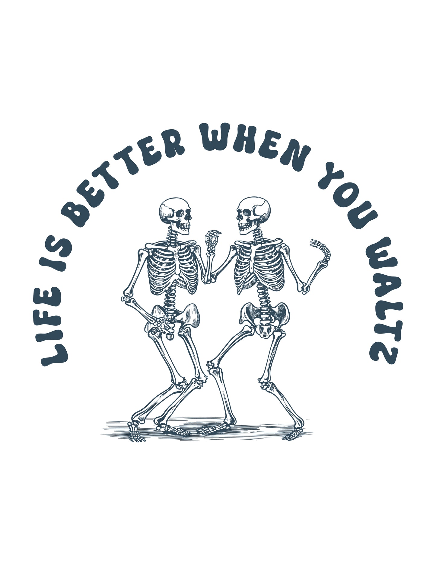 Life is Better When You Waltz