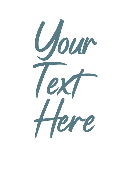 Your Text Here Customizable Shirt