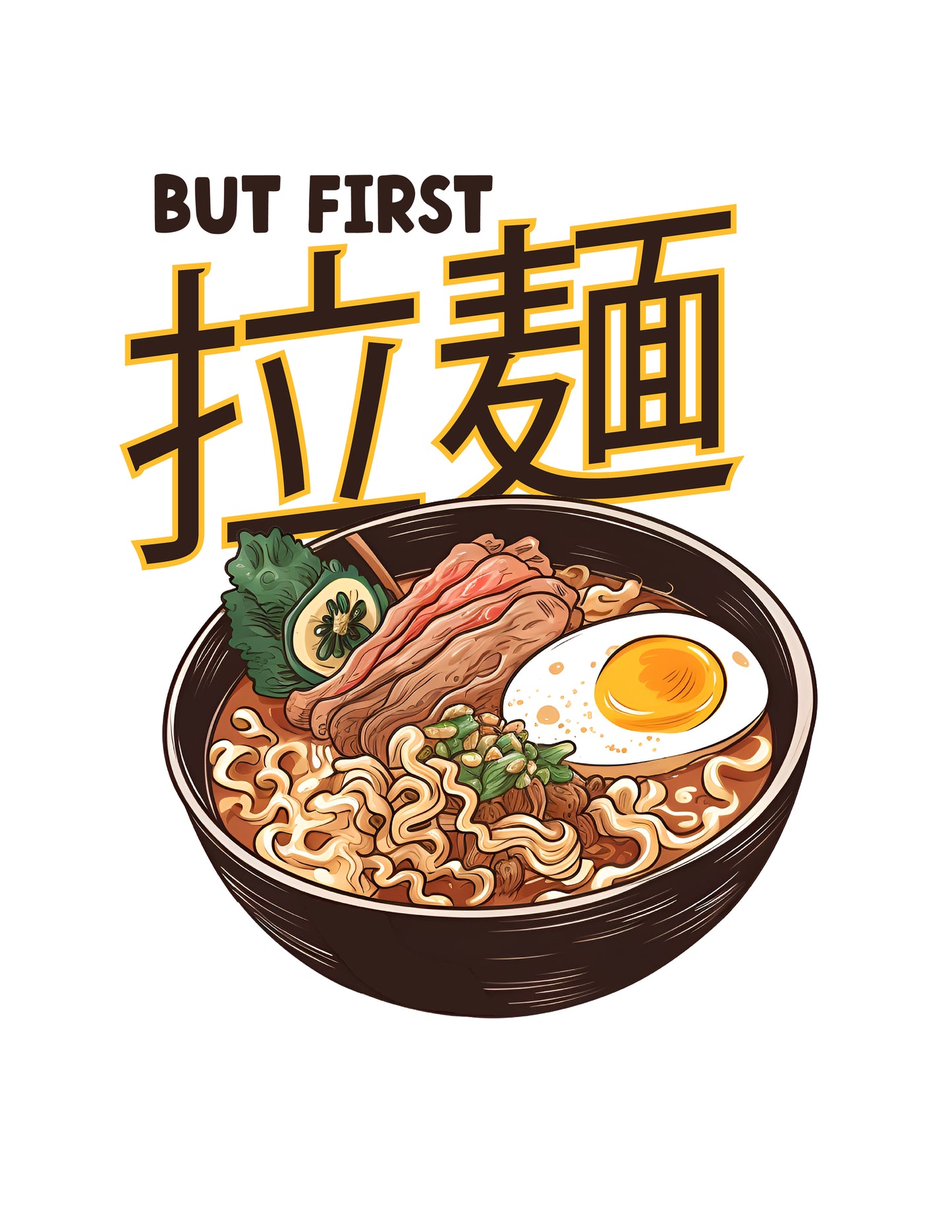 But First, Ramen