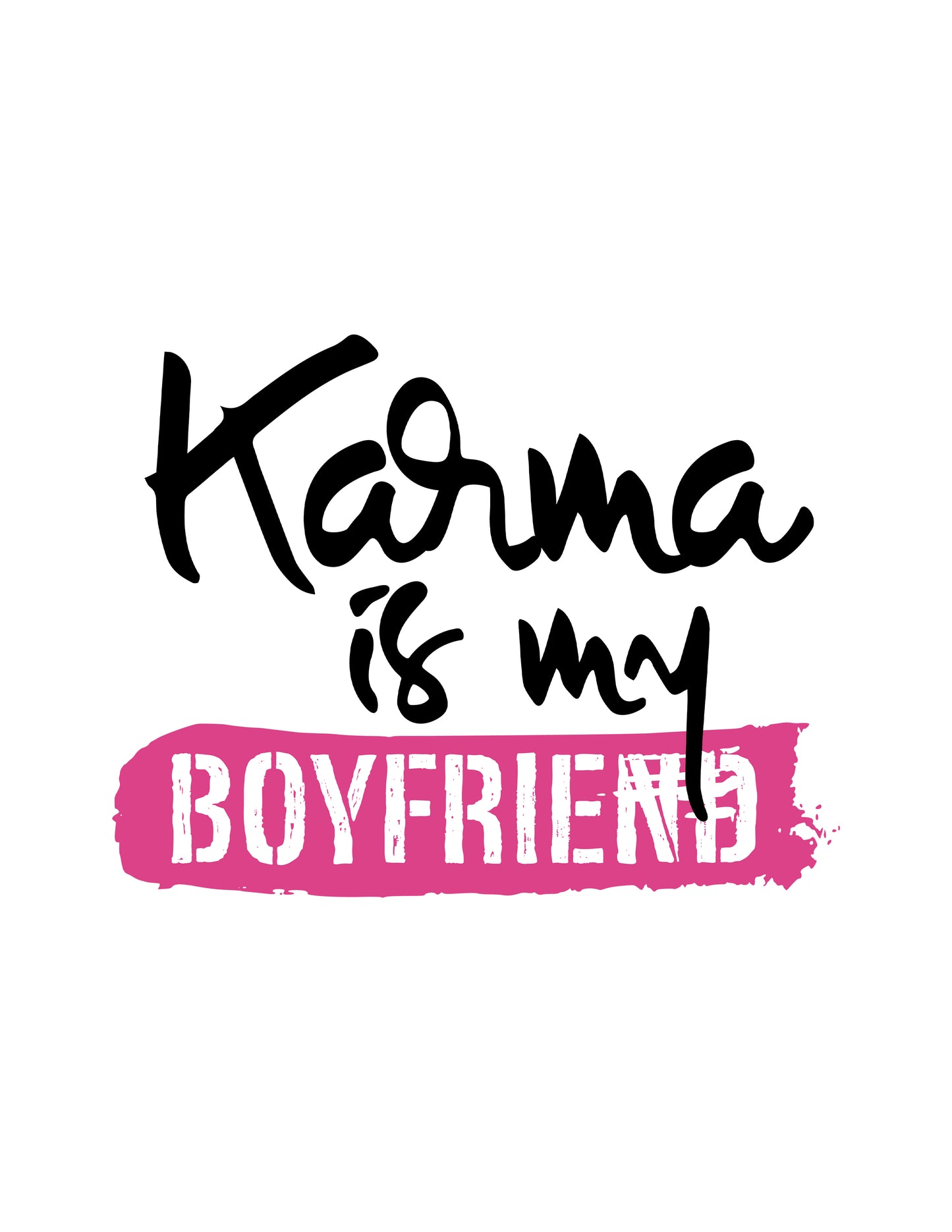 Karma is My Boyfriend