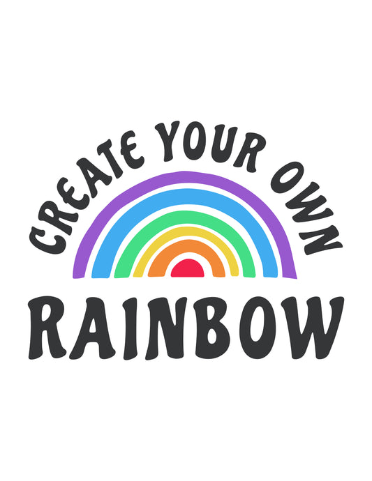 Create Your Own Rainbow