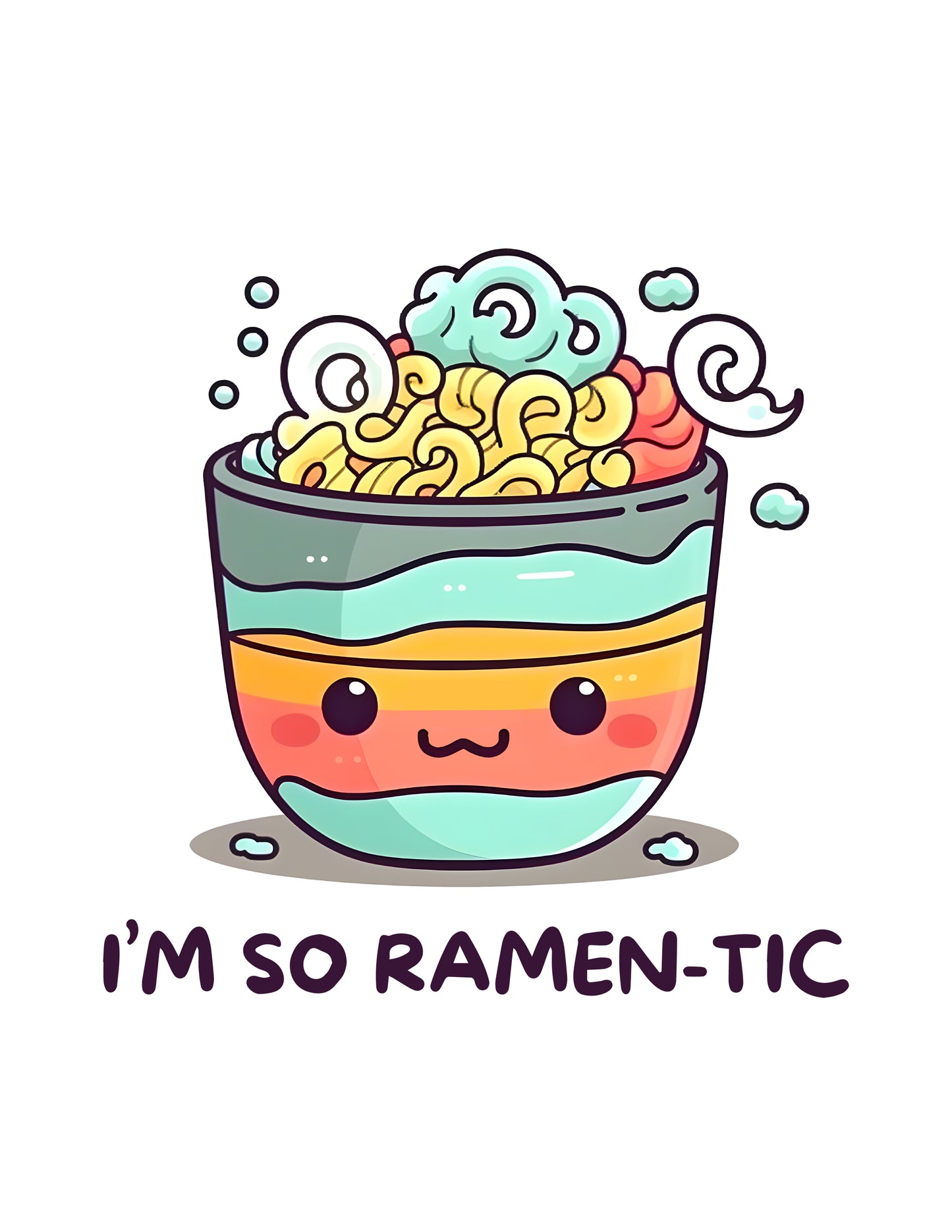 I'm so Ramen-tic