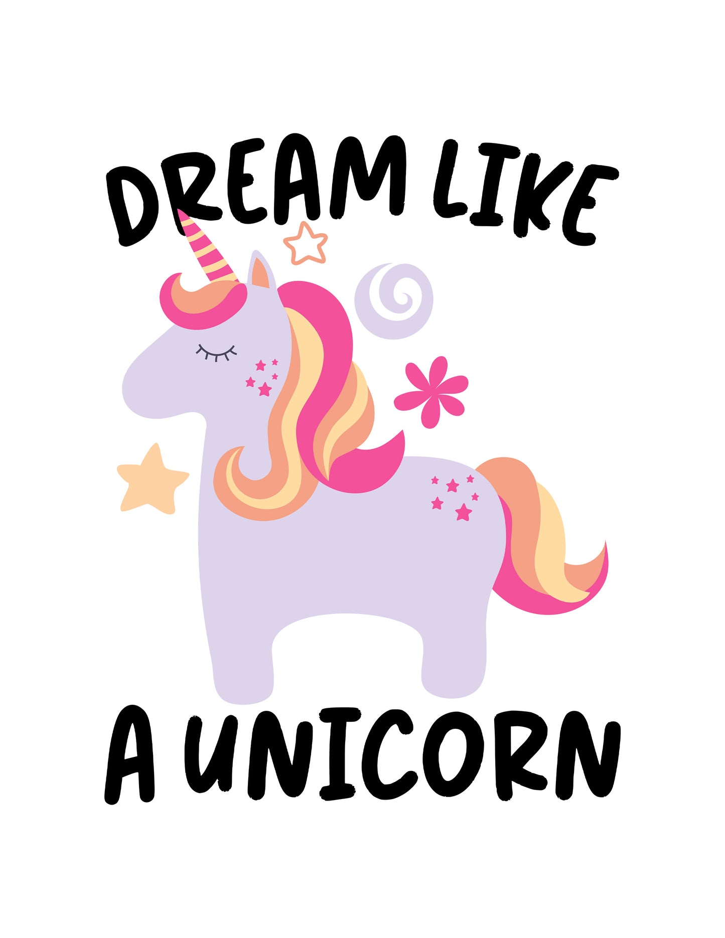 Dream Like A Unicorn