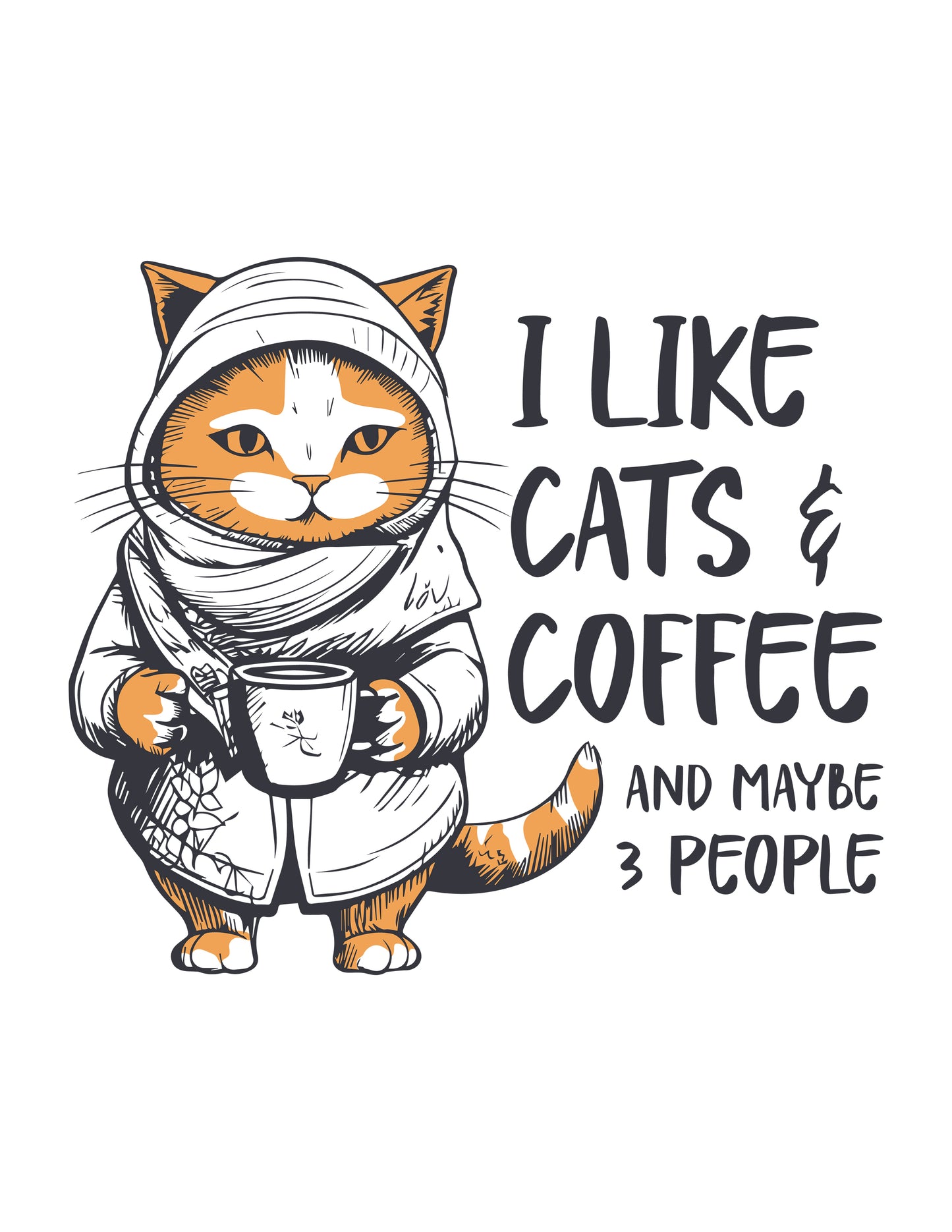 I Like Cats & Coffee and Maybe 3 People