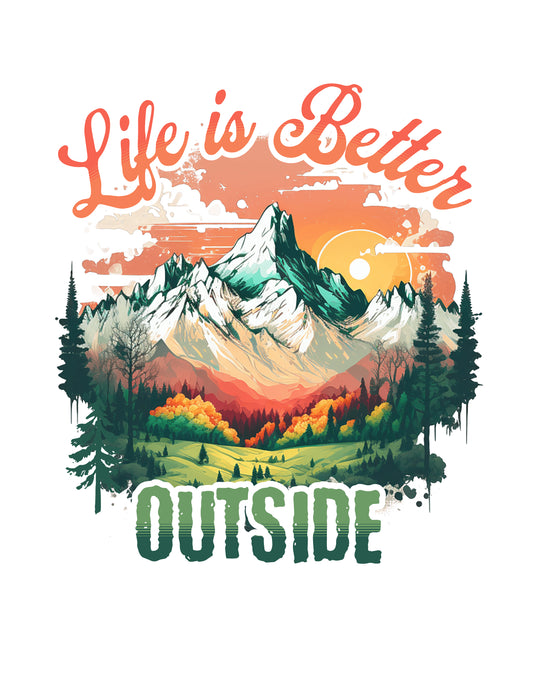 Life is Better Outside