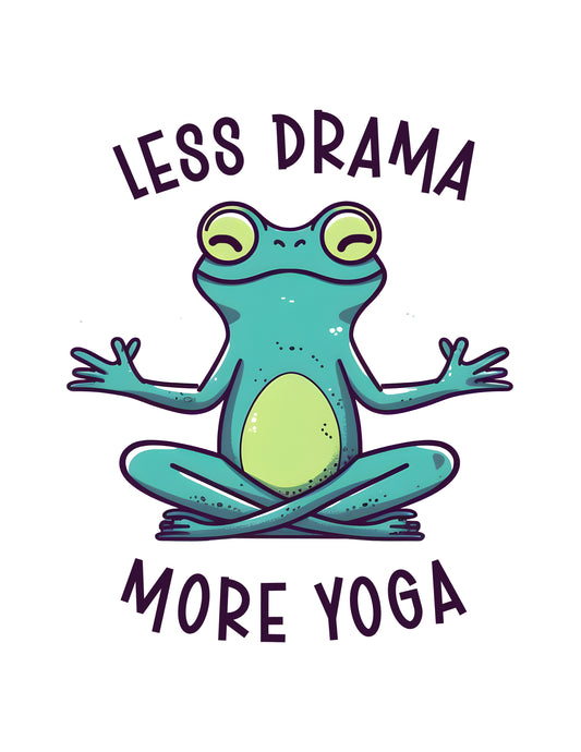 Less Drama More Yoga