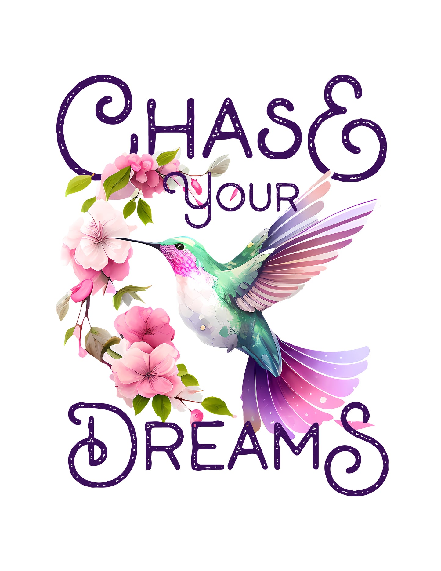 Chase Your Dreams