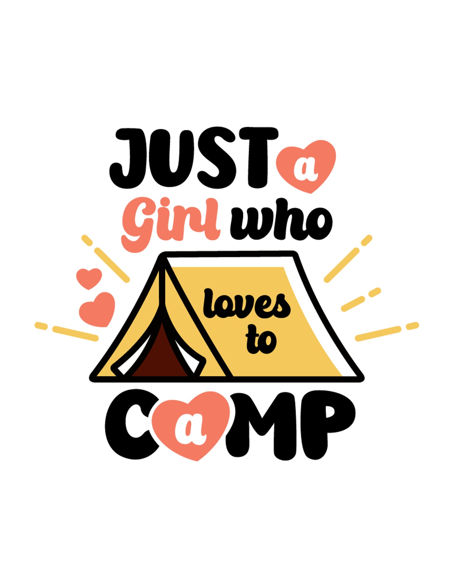 Just A Girl Who Loves To Camp