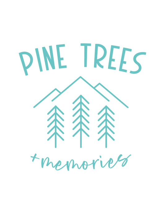 Pine Trees + Memories