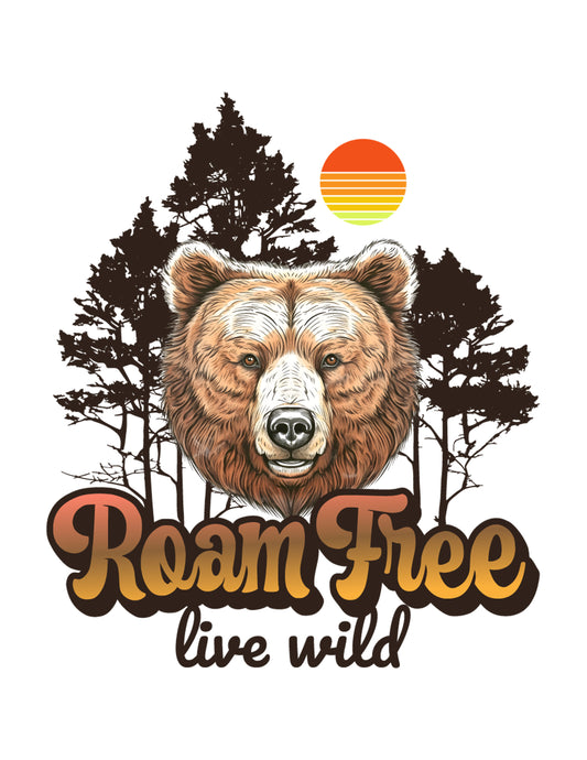 Roam Free Live Wild