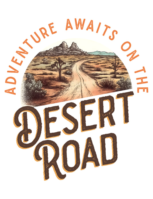 Adventure Awaits On The Desert Road