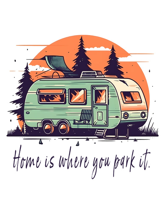 Home Is Where You Park It