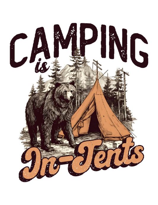 Camping Is In Tents