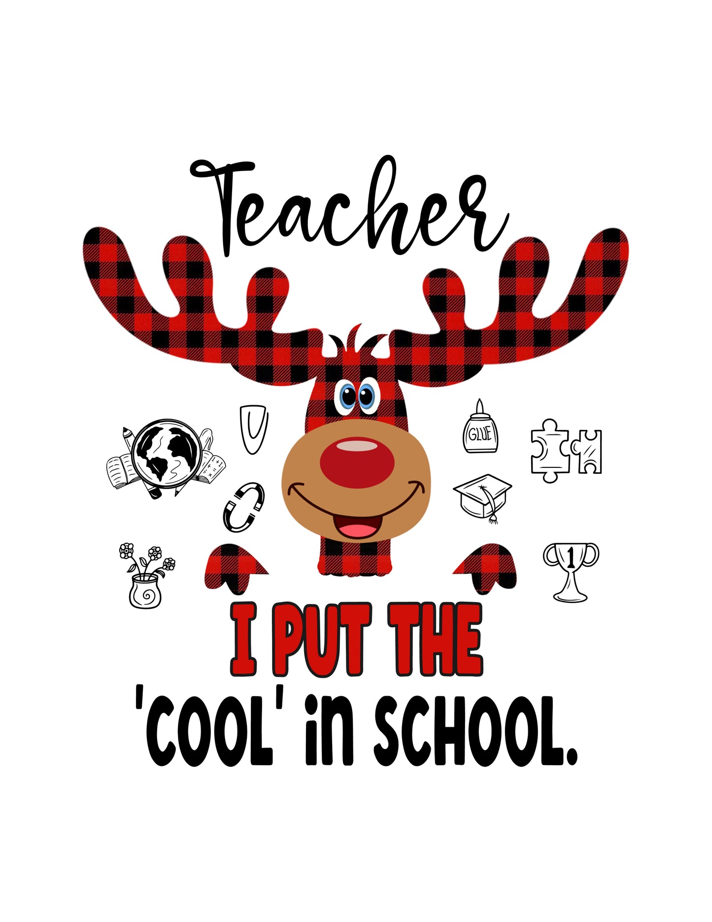 Teacher I Put The Cool in School